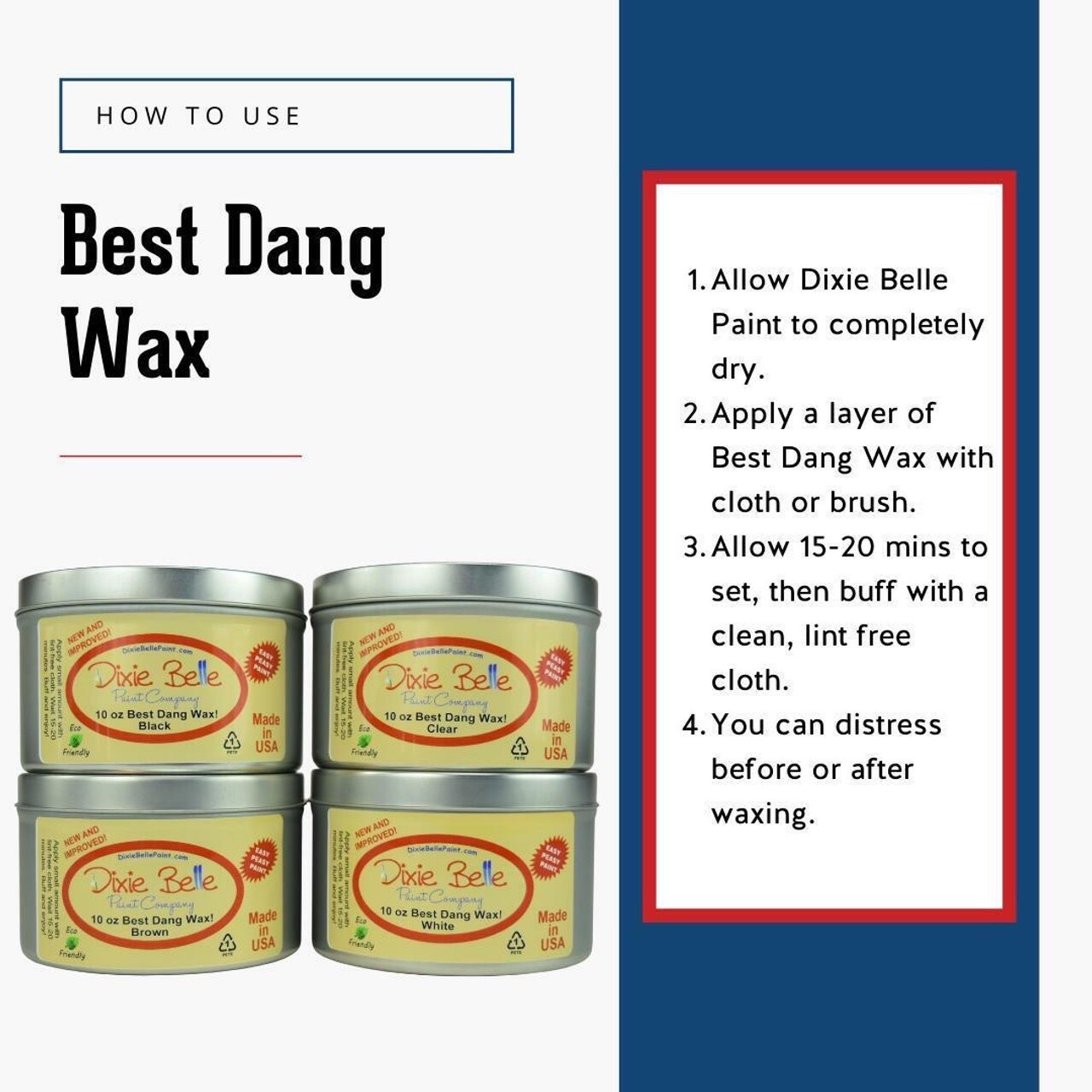 Dixie Belle Best Dang Wax-4oz,10oz, free shipping orders over $35