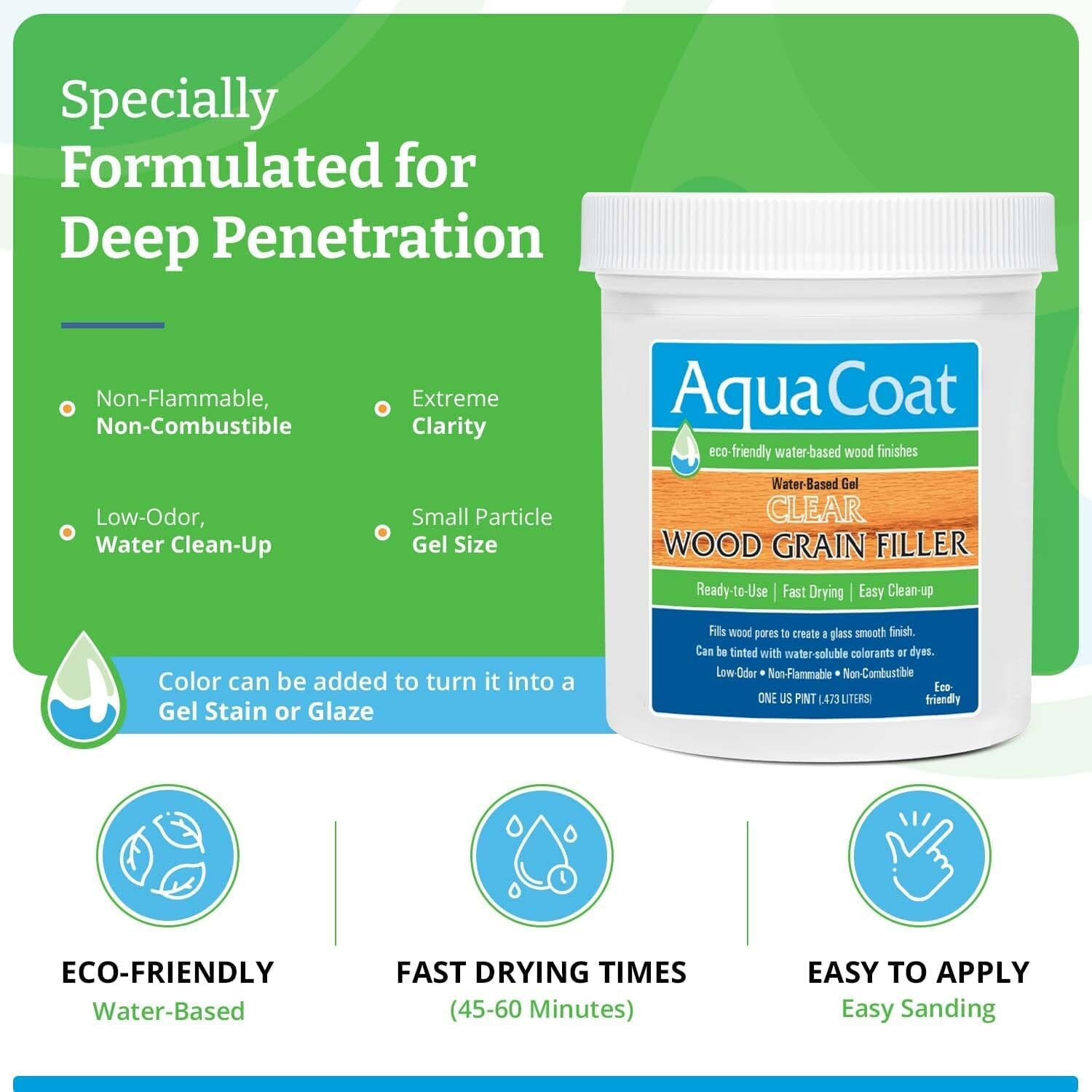 Aqua Coat Water-Based Clear Wood Grain Filler Gel, Fast-Drying, Low Odor, Low VO