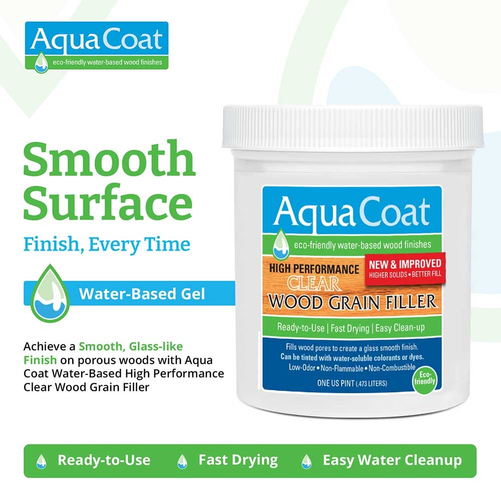 Aqua Coat High Performance Clear Wood Grain Filler – Pint