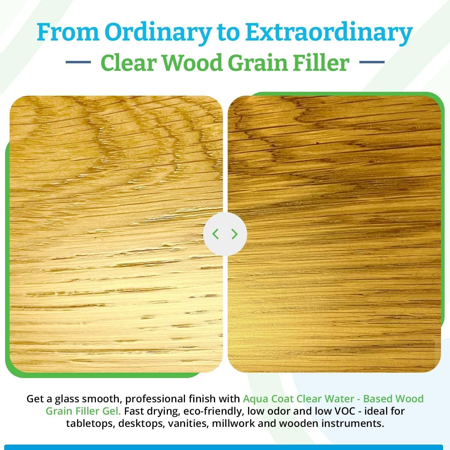 Aqua Coat Water-Based Clear Wood Grain Filler Gel, Fast-Drying, Low Odor, Low VO