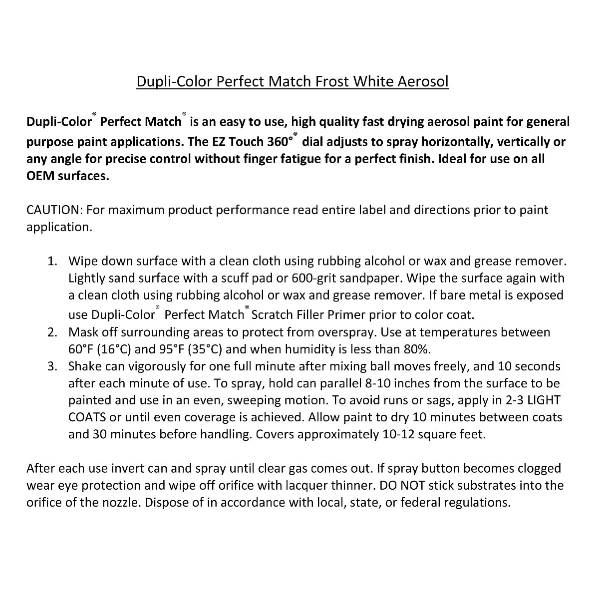 Dupli-Color EBHA09507 Perfect Match Automotive Spray Paint – Honda Frost White,