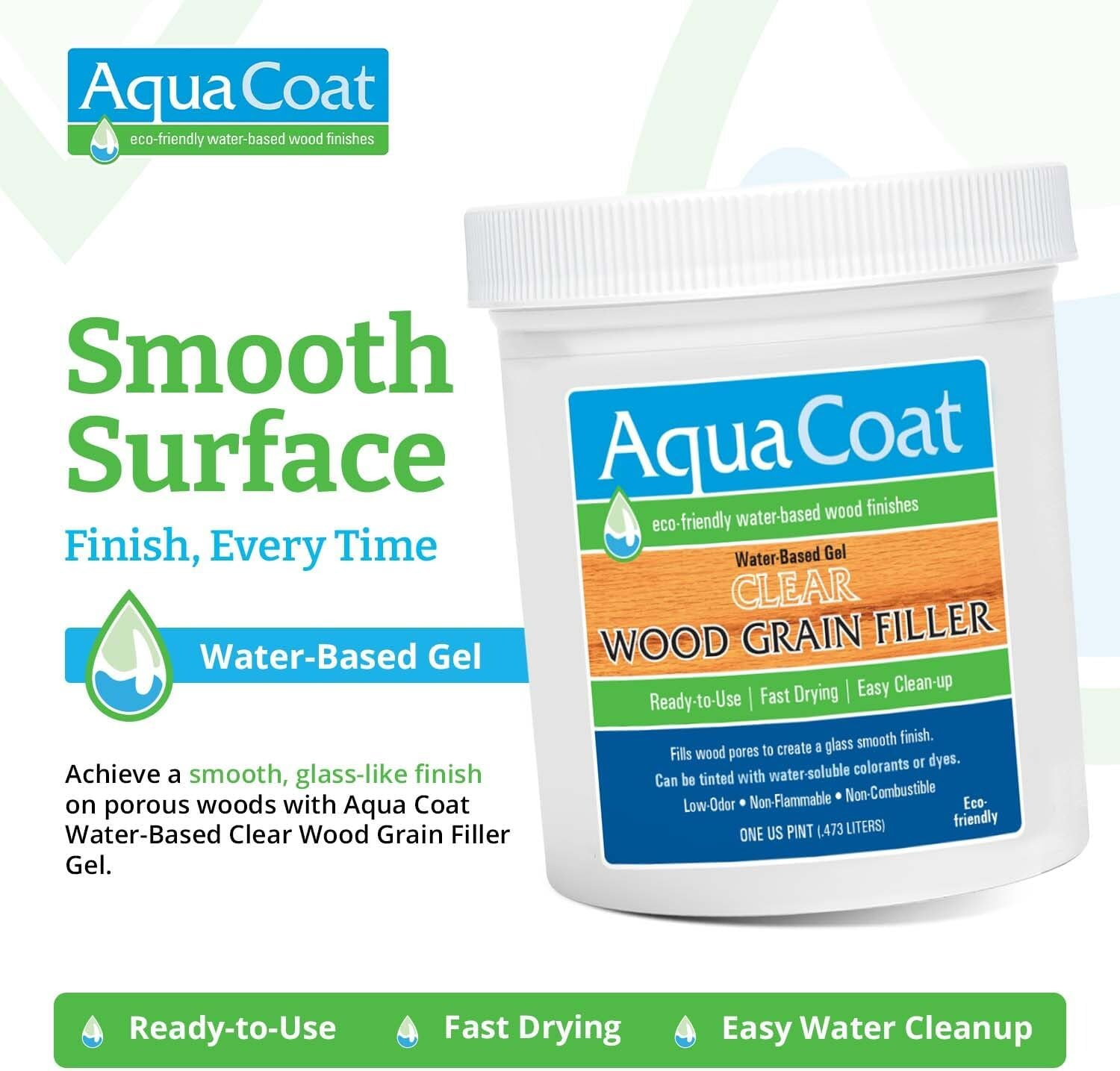 Aqua Coat Water-Based Clear Wood Grain Filler Gel, Fast-Drying, Low Odor, Low VO