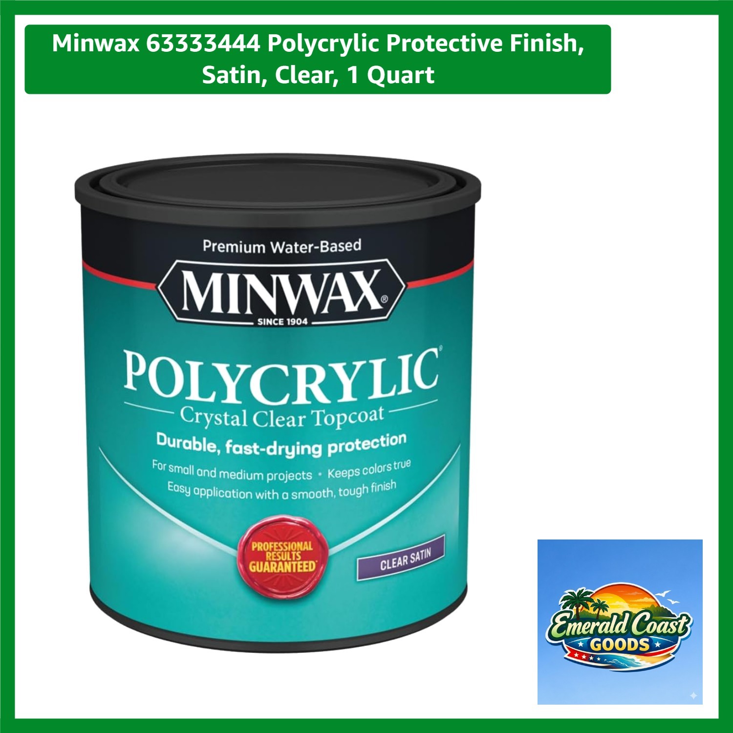 63333444 Polycrylic Protective Finish, Satin, Clear, 1 Quart