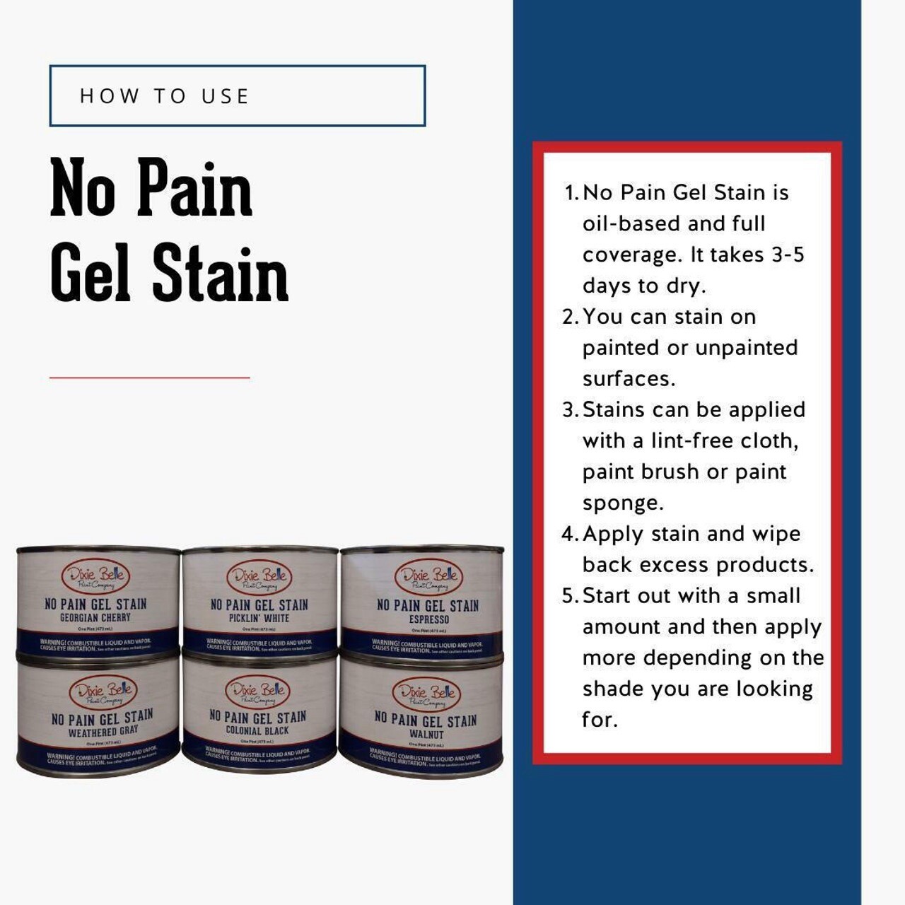 Dixie Belle No Pain Gel Stain Oil Based 16oz, 8 shades, free shipping over $35